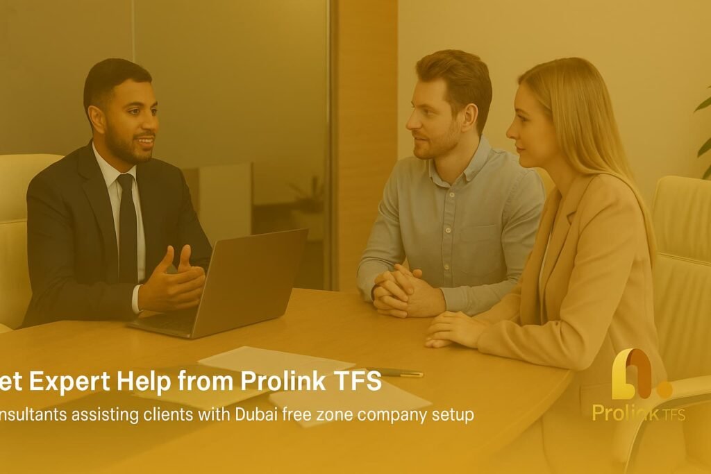 Prolink TFS consultants assisting clients with Dubai free zone company setup.